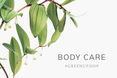#GreenUp2019: Body Care