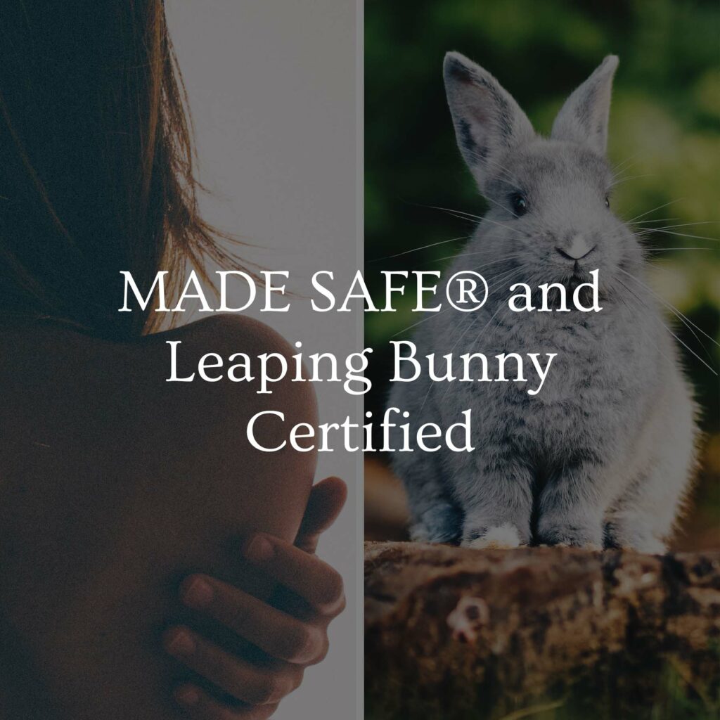 MADE SAFE® and Leaping Bunny Certified