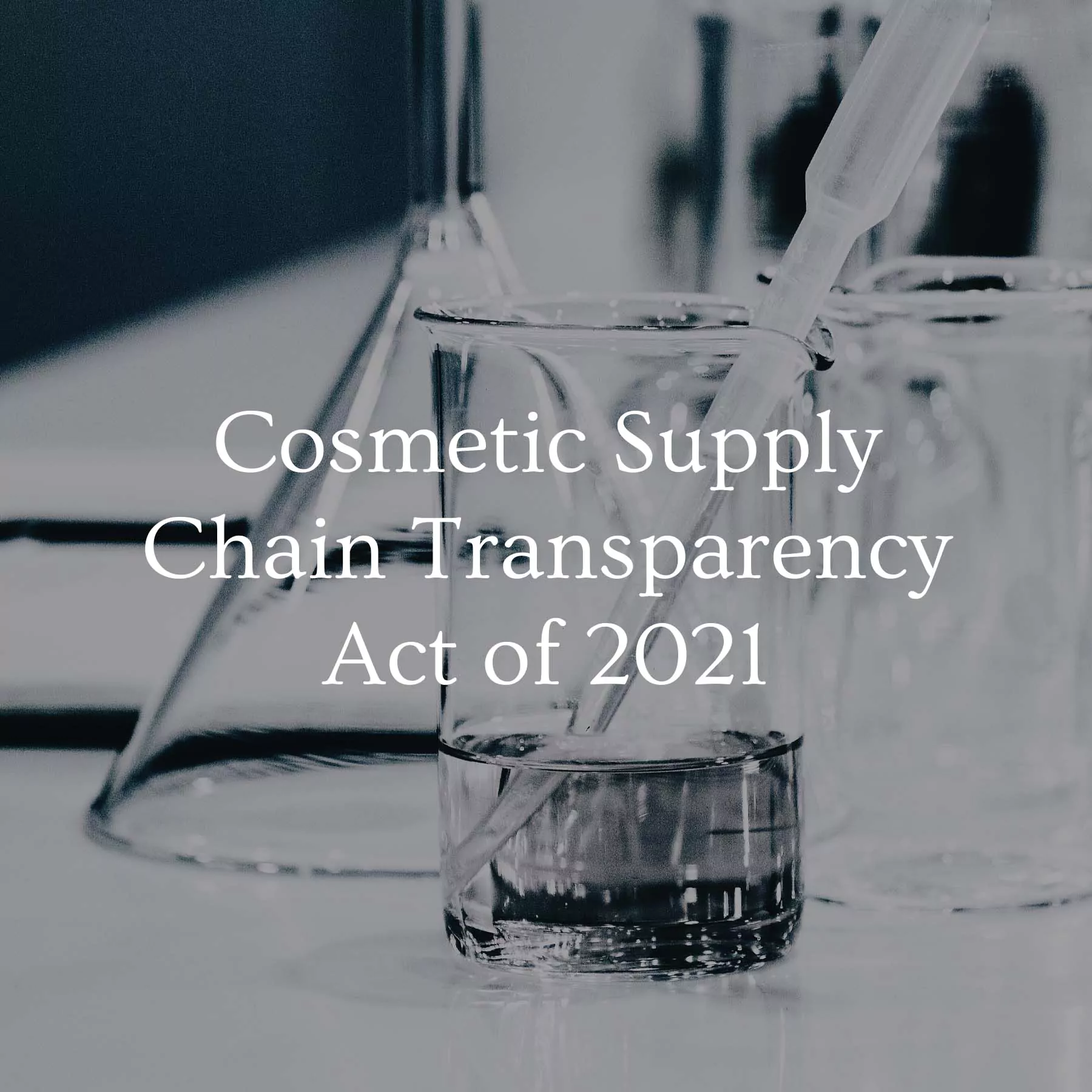 Federal legislation we support for transparency and regulation in the skin care industry